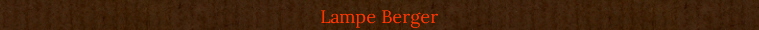 Lampe Berger